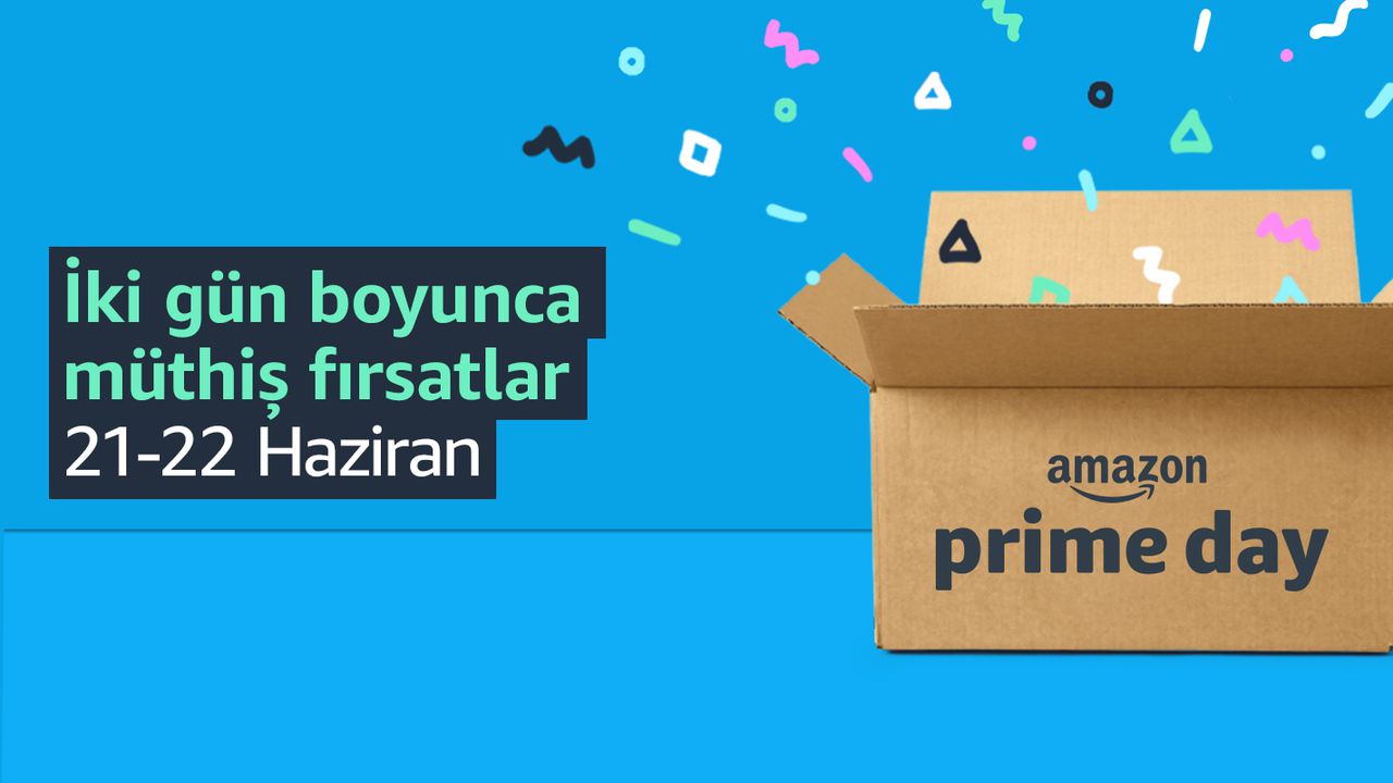 Amazon Prime Day 21-22 Haziran'da Türkiye'de başlıyor